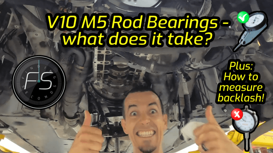 E60 V10 M5 Rod Bearings in 15 Minutes! Finding Seconds